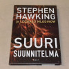 Stephen Hawking ja Leonard Mlodonow Suuri suunnitelma